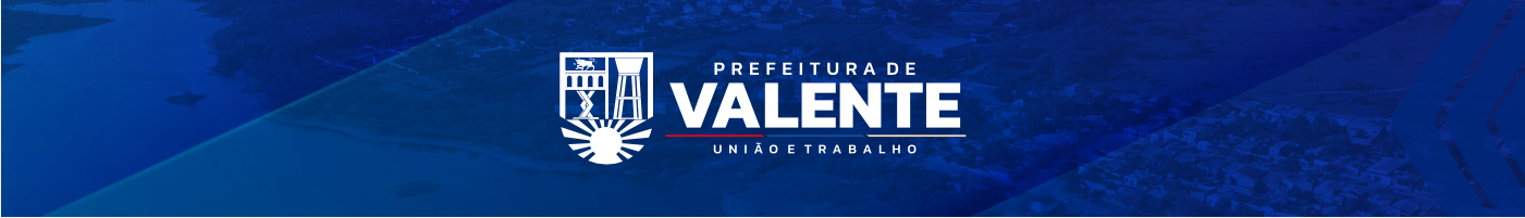 Prefeitura de Valente — União e Trabalho
